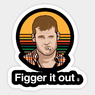 FIGGER IT OUT Sticker